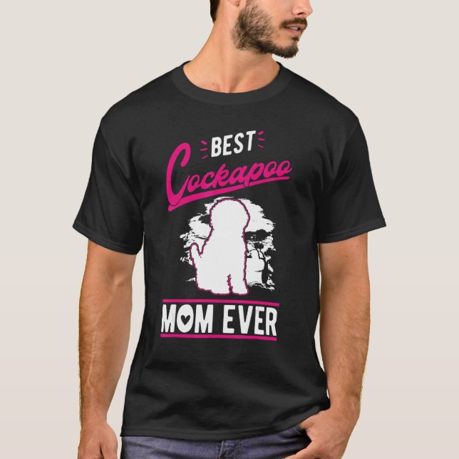 Camiseta Best Cockapoo Mom Ever (Anverso)