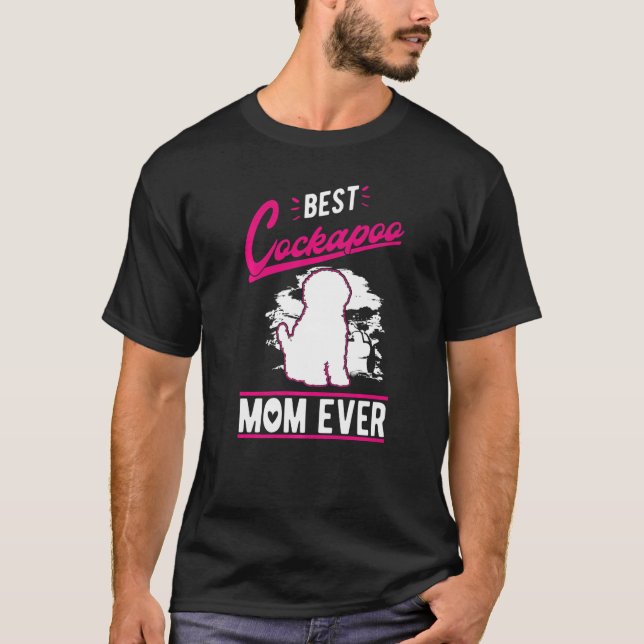 Camiseta Best Cockapoo Mom Ever   (Anverso)