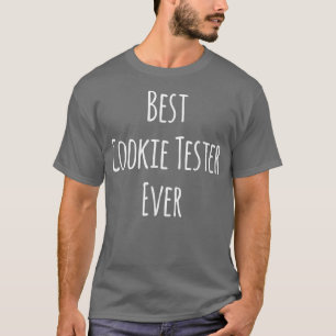 Camiseta Best Cookie Tester Ever Baking Lover Baker Mom Aun