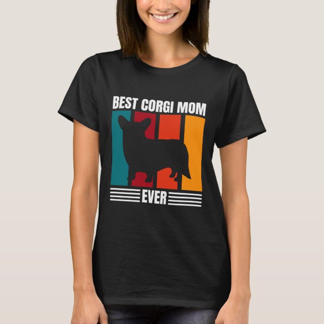 Camiseta Best Corgi Mom Ever (Anverso)
