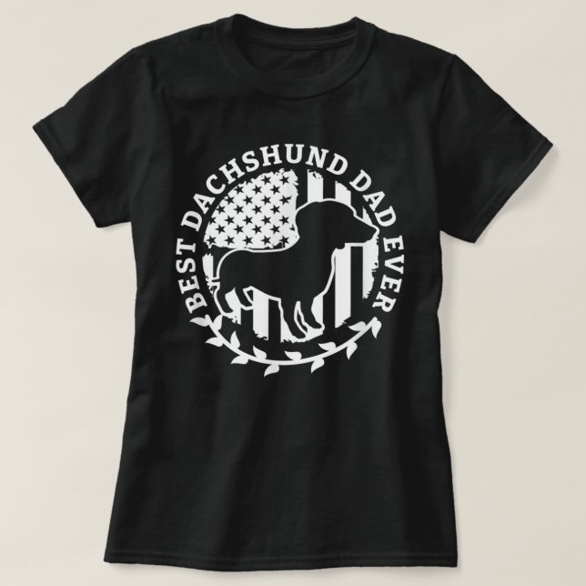 Camiseta Best Dachshund Dad Ever Wiener Dackel Teckel Dachs (Diseño del anverso)