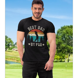 Camiseta Best Dad By Par Funny Golf Dad