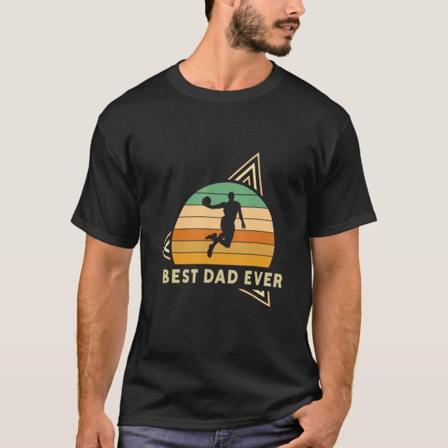 Camiseta Best Dad Ever Basketball Coach Basketball Player (Anverso)