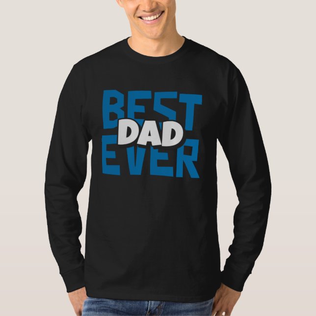 Camiseta Best Dad Ever Father (Anverso)