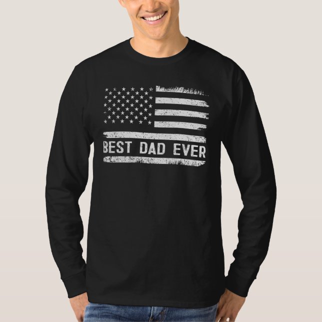 Camiseta Best Dad Ever With US American Flag Gifts Fathers  (Anverso)