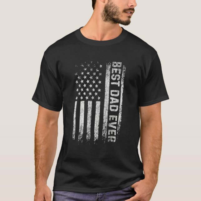 Camiseta Best Dad Ever With US American Flag Patriotic Fath (Anverso)