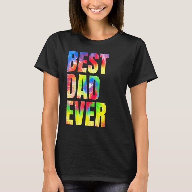 Camiseta Best Dad Ever With US Flag Tie Dye Fathers Day 1 (Anverso)