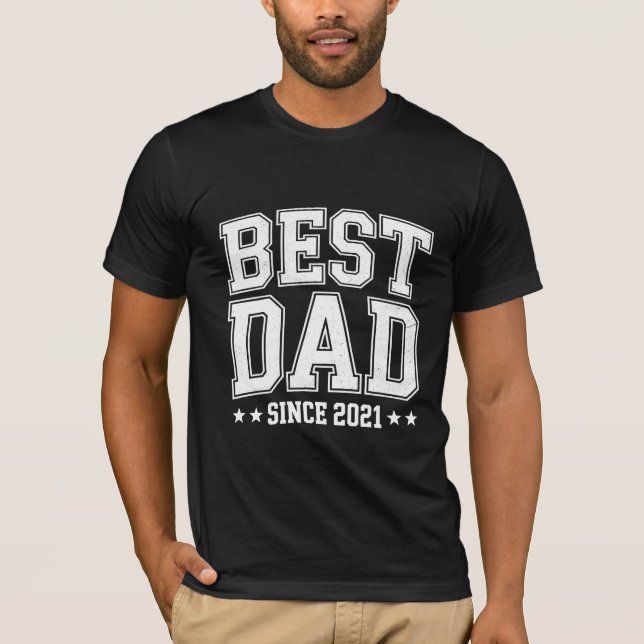 Camiseta Best Dad Since 2021 Father's Day (Anverso)