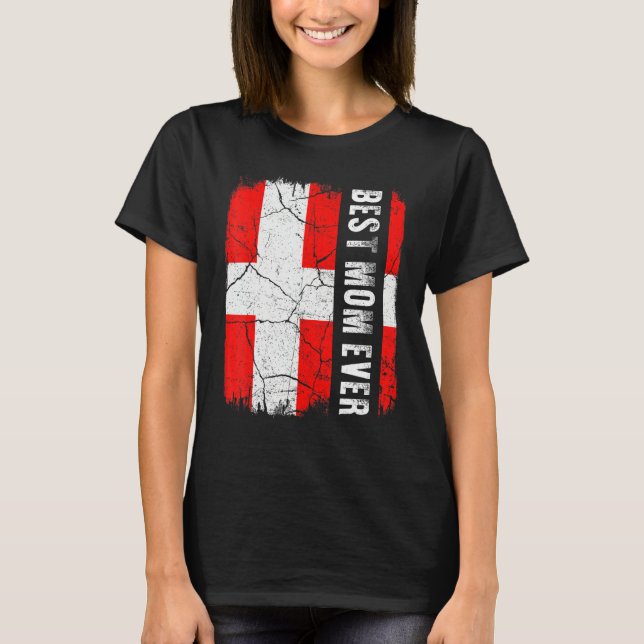 Camiseta Best Danish Mom Ever Denmark Flag Mother's Day (Anverso)