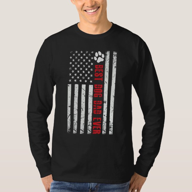 Camiseta Best Dog Dad Ever American Flag for Best Father (Anverso)