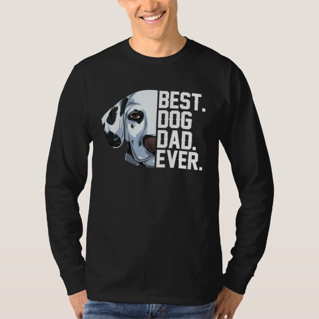 Camiseta Best Dog Dad Ever  Dog Dalmatian  Costume (Anverso)