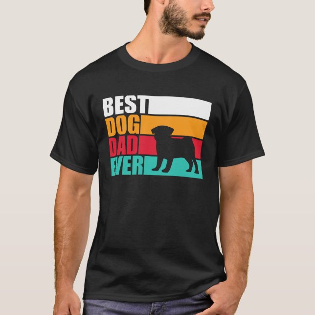 Camiseta Best Dog Dad Ever  pug for men (Anverso)
