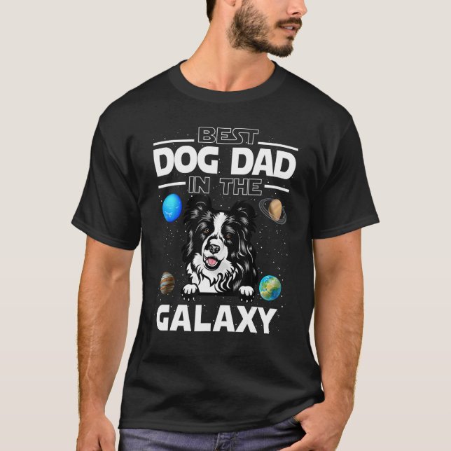 Camiseta Best Dog Dad In The Galaxy Border Collie Puppy Dog (Anverso)