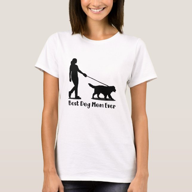 Camiseta Best Dog Mom Ever | Cute Dog Lover Gift  (Anverso)