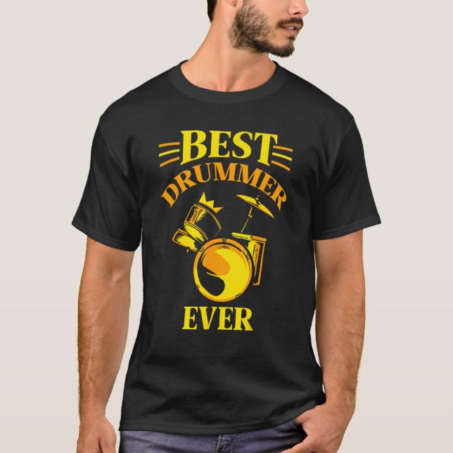 Camiseta Best Drummer Ever Intrument  Drum Drumming (Anverso)