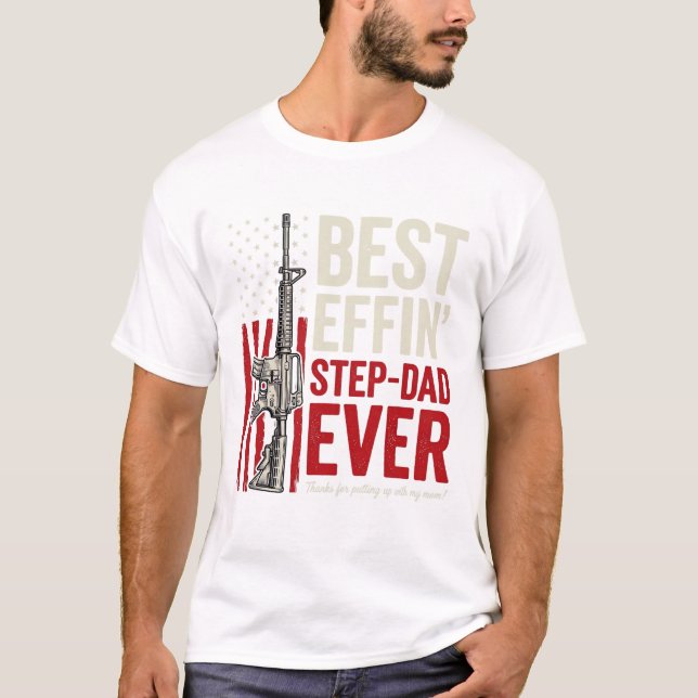 Camiseta Best Effin Step-Dad Ever Patriotic Vintage Vector_ (Anverso)