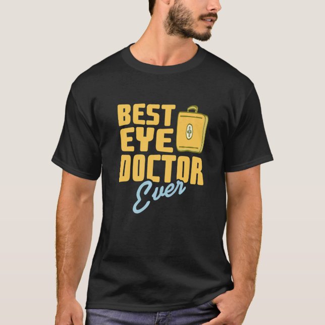 Camiseta Best Eye Doctor Ever Awesome Retro Optician  Prese (Anverso)