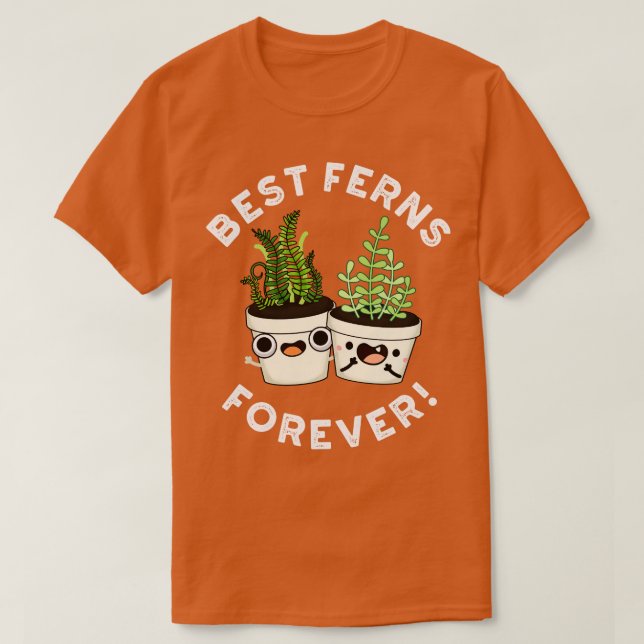 Camiseta Best Ferns Forever Cute BFF Pun (Diseño del anverso)