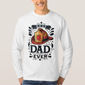 Camiseta Best Fireman Dad Ever