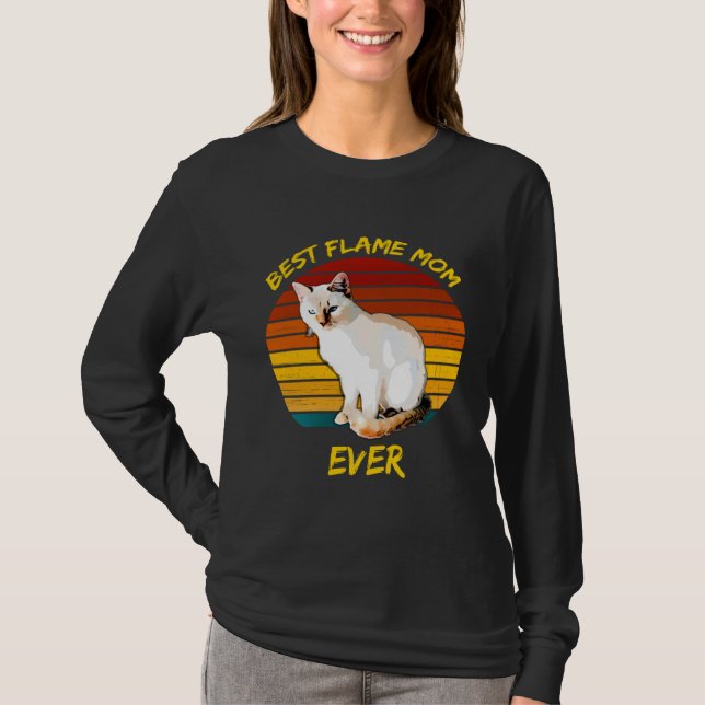 Camiseta Best Flame Mom Ever  Flame Point Siamese Cat Kitte (Anverso)