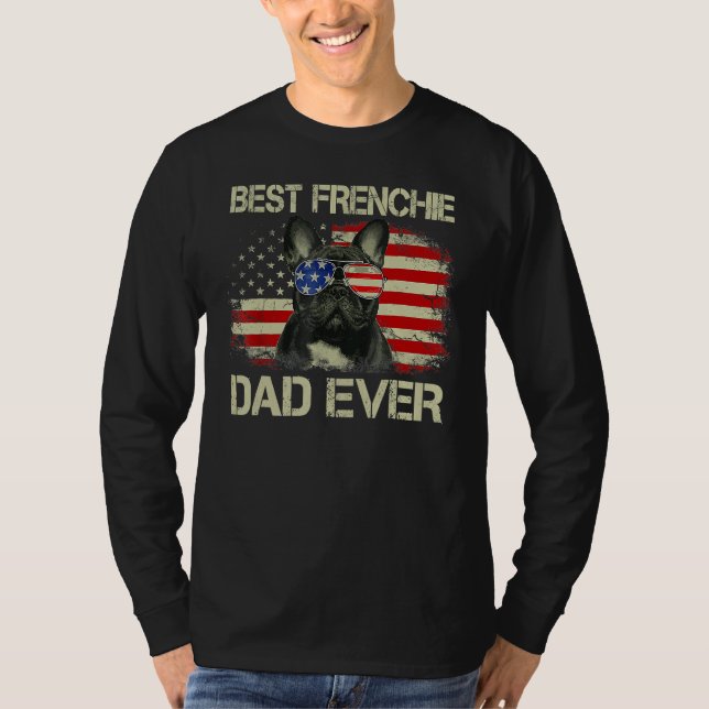 Camiseta Best Frenchie Dad Ever Bulldog American Flag (Anverso)