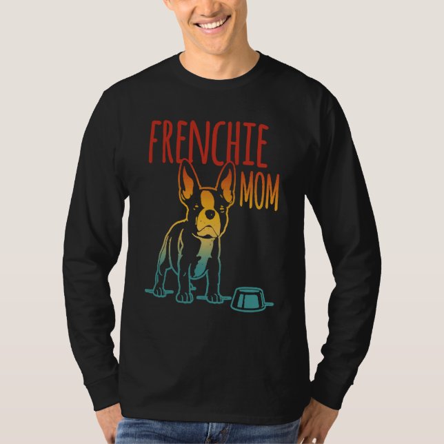 Camiseta Best Frenchie Mom Ever French Bulldog Mom (Anverso)