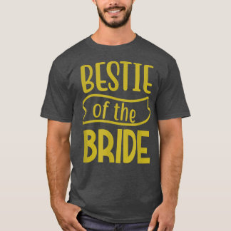 Camiseta Best Friend  Maid Of Honor Of The Bride T-Shirt