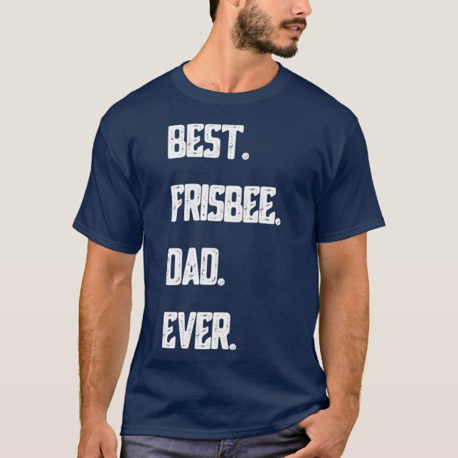 Camiseta Best Frisbee Dad Ever Disc Golf  Men Ultimate (Anverso)