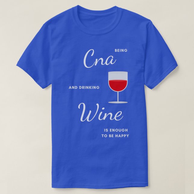 Camiseta Best Funny Gift Idea for Cna (Diseño del anverso)