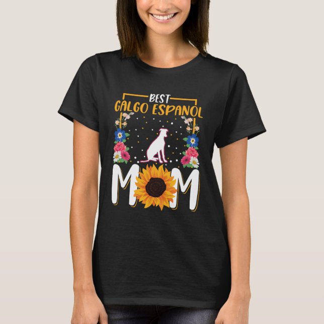 Camiseta Best Galgo Espanol Mom Ever (Anverso)