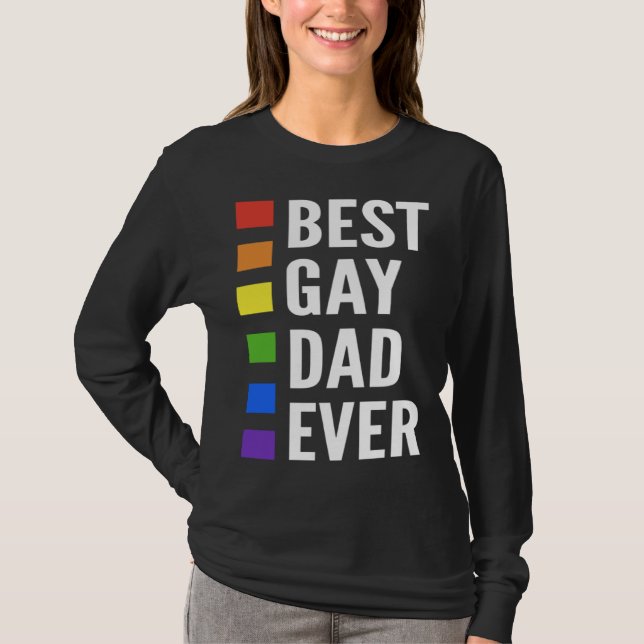 Camiseta Best Gay Dad Ever Gay Men Dads (Anverso)