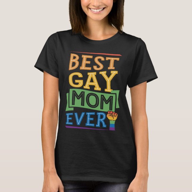 Camiseta Best Gay Mom Ever Cute  Gay Pride from Son Daughte (Anverso)