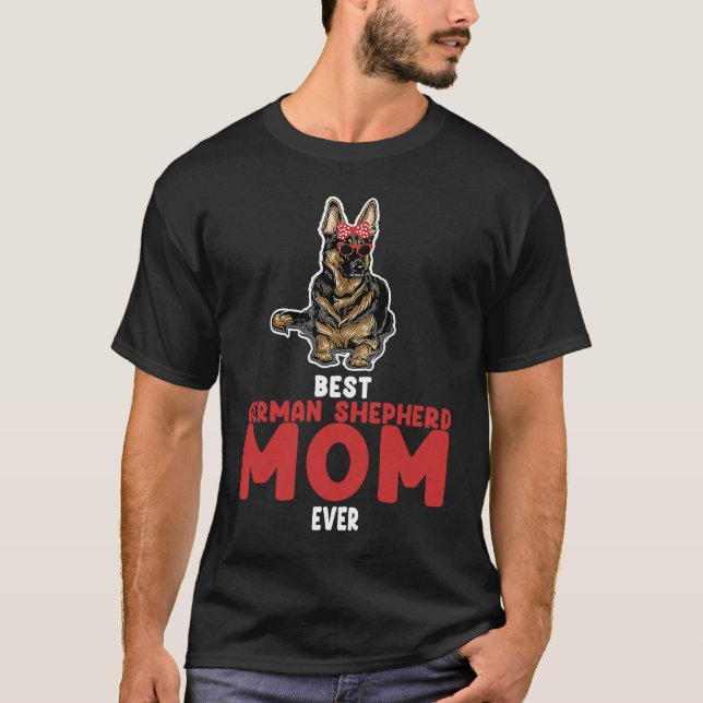 Camiseta best German shepherd mom ever german shepherd (Anverso)