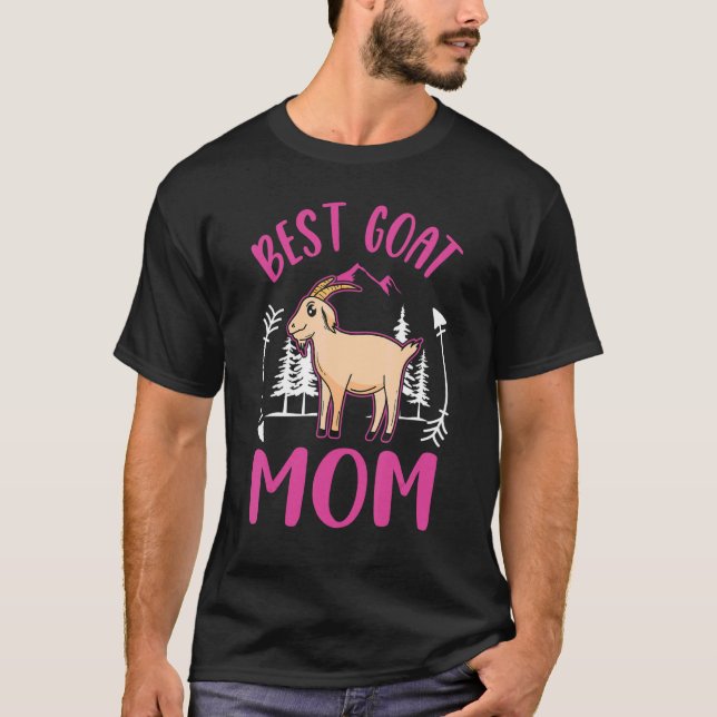 Camiseta Best Goat Mom Ever Goat Farmer Goatherd Goat (Anverso)