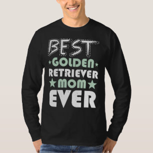 Camiseta Best Golden Retriever Mom Ever 