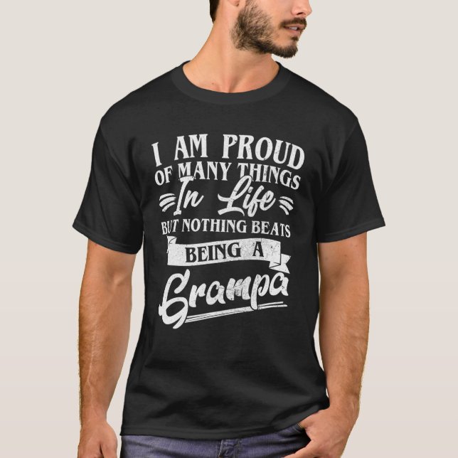 Camiseta Best Grampa Ever I Am Proud Of Many Things Being A (Anverso)