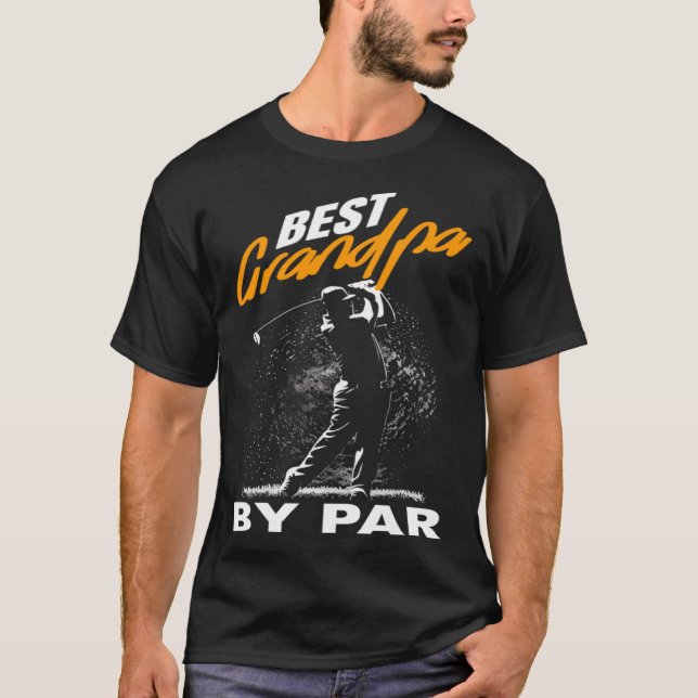 Camiseta best grandpa by par  fathers day golf (Anverso)