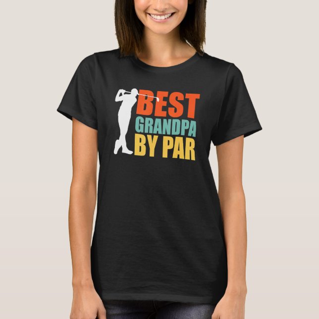 Camiseta Best Grandpa By Par  Golf (Anverso)