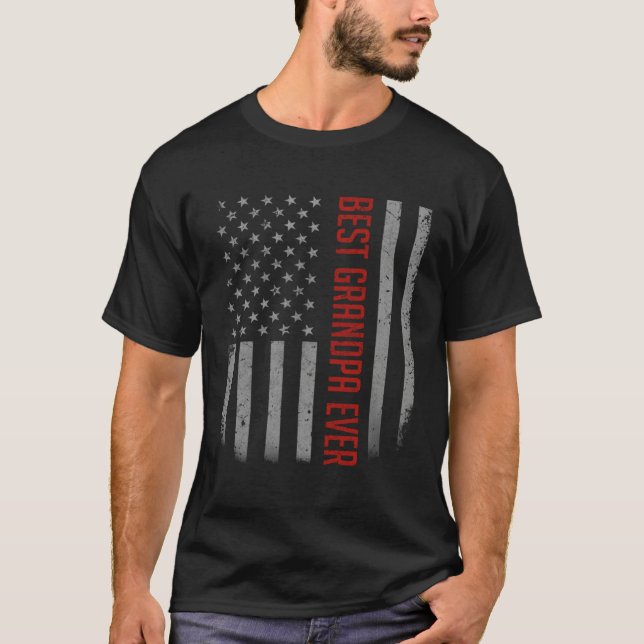 Camiseta Best Grandpa Ever American Flag   For Father s day (Anverso)