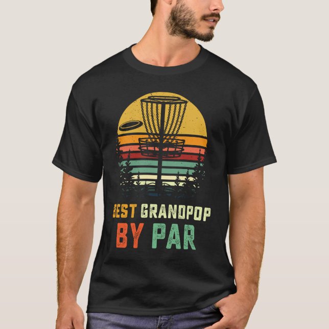 Camiseta Best Grandpop Disc Golf  Grandpa Frisbees Disk Gol (Anverso)