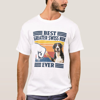 Camiseta Best Greater Swiss Mountain Dog Mom Ever Funny Dog