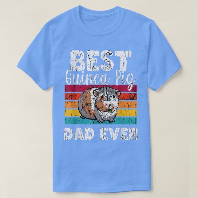 Camiseta Best Guinea Pig Dad Ever30 (Diseño del anverso)