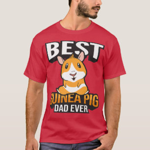 Camiseta Best Guinea Pig Dad Ever  Guinea Pig 