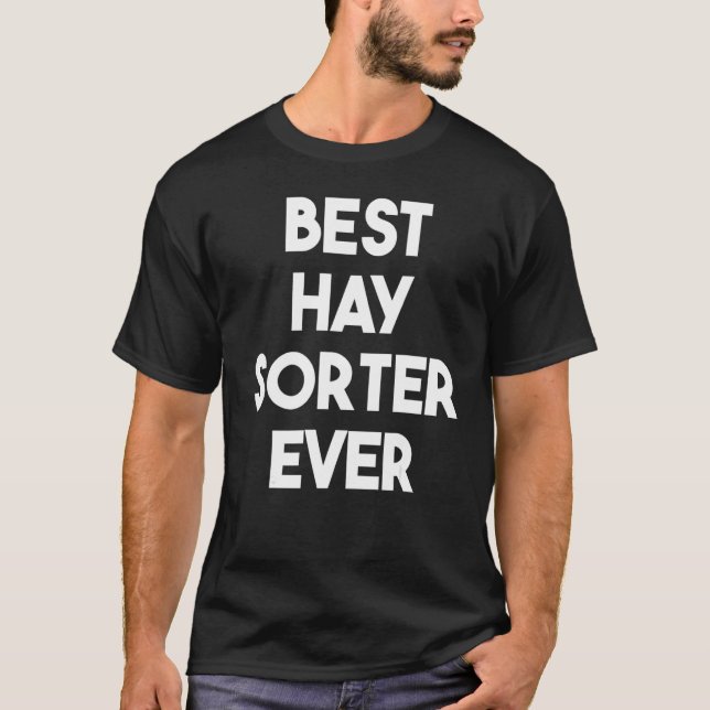 Camiseta Best Hay Sorter Ever (Anverso)