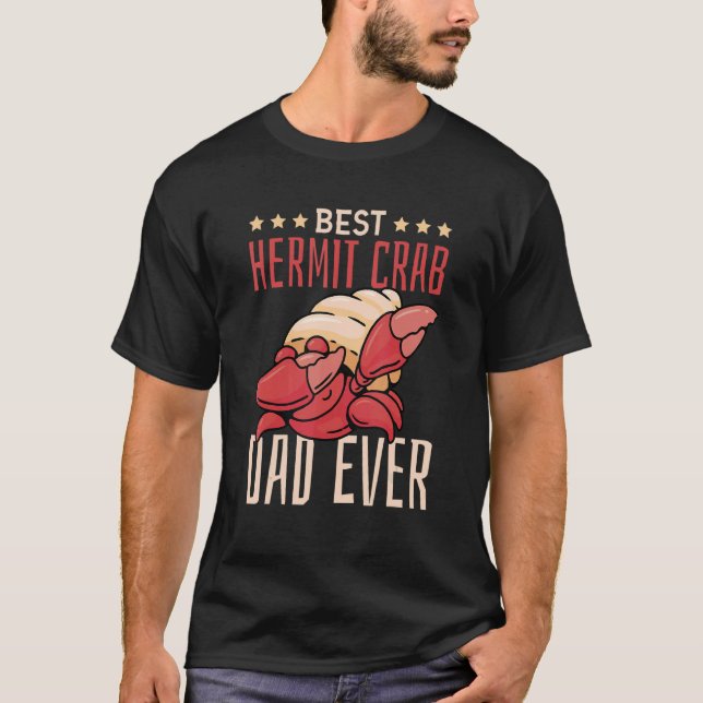 Camiseta Best Hermit Crab Dad Ever  Hermit Crab (Anverso)