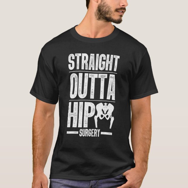 Camiseta Best Hip Surgery For Men Women Bone Hip Replacemen (Anverso)