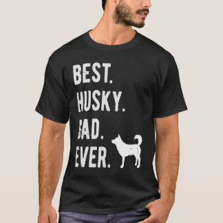 Camiseta Best Husky Dad Ever Mens Siberian Husky Dog   Dad