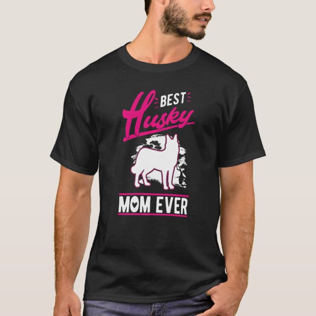 Camiseta Best Husky Mom Ever Husky Mom   (Anverso)
