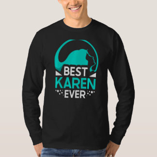 Camiseta Best Karen Ever Calm Down Karens