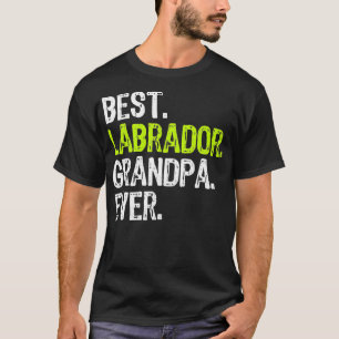 Camiseta Best Labrador Grandpa Ever Dog Lover 